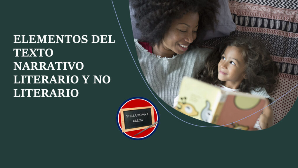 En este momento estás viendo Elementos del texto narrativo literario y no literario